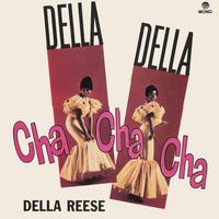 Della Reese - Della Della Cha Cha Cha (Remastered)