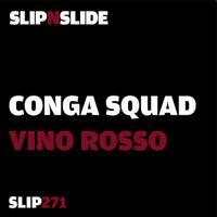 Conga Squad - Vino Rosso