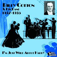 Billy Cotton - I'm Just Wild About Harry