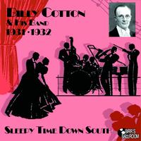 Billy Cotton - Sleepy Time Down South 1931 - 1932