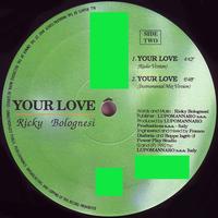 Ricky Bolognesi - Your Love (1992 Italo Dance)
