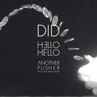 Did - Hello Hello