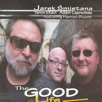 Jarek Smietana - The Good Life