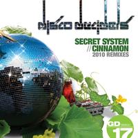 Disco Deciders - Secret System / Cinnamon (2010 Remixes)