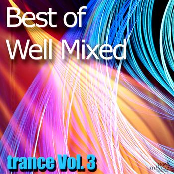 Various Artists - Best of Well Mixed - Trance Vol. 3