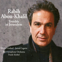 Rabih Abou-Khalil, Bundesjugendorchester & Frank Strobel - Trouble in Jerusalem