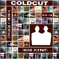 Coldcut - Sound Mirrors Remixes