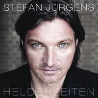 Stefan Jürgens - Heldenzeiten