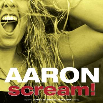AaRON - Scream!
