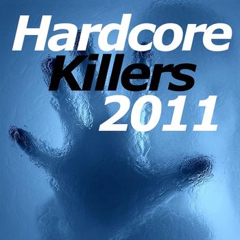 Various Artists - Hardcore Killers 2011