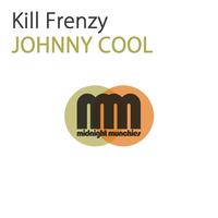 Kill Frenzy - Johnny Cool