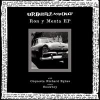 Up, Bustle & Out - Ron Y Menta (Snowboy Mix)