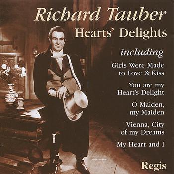 Richard Tauber - Hearts' Delights