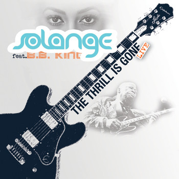 Solange - The Thrill Is Gone (feat. B.B. King) - Single (Live)