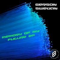 Gerson Swedan - Memory Of My Future EP