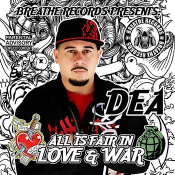 Dea - All is Fair in Love & War (Explicit)