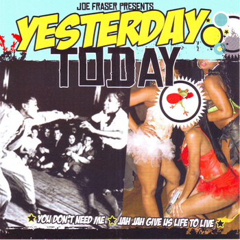 Various Artists - Yesterday Today - You Don't Need & Jah Jah Riddim