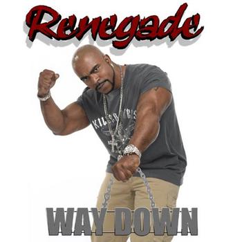 Renegade - Way Down - Single