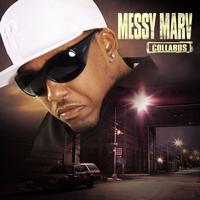 Messy Marv - Collabos