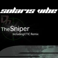 Solaris Vibe - Solaris Vibe - The Sniper EP