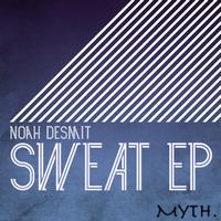Noah DeSmit - Sweat EP