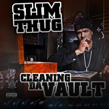 Slim Thug - Cleaning Da Vault