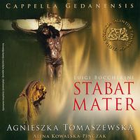 Cappella Gedanensis - Luigi Boccherini: Stabat Mater pour soprano,  deux violons, alto et deux violoncelles