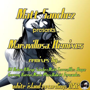 Matt Sanchez - Maravillosa Remixes