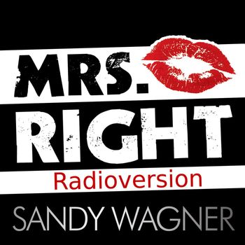 Sandy Wagner - Mrs. Right