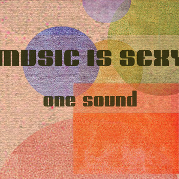 Various Artists - Music Is Sexy