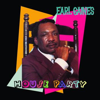 Earl Gaines - House Party