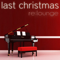 re:lounge - Last Christmas E.P.