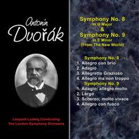 London Symphony Orchestra, Leopold Ludwig, Antonin Dvorak - Dvorak's Symphonies: Symphony No. 8 & Symphony No. 9, From the New World