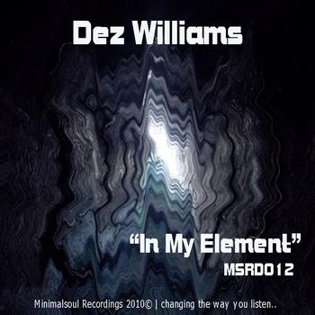 Dez Williams - In my Element