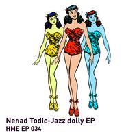 Nenad Todic - Jazz Dolly EP