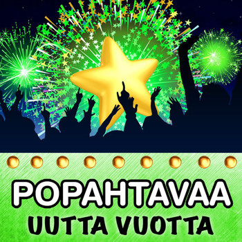 Various Artists - Popahtavaa Uutta Vuotta