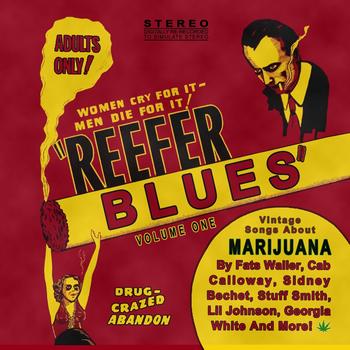 Various Artists - Reefer Blues: Vintage Songs About Marijuana, Vol. 1