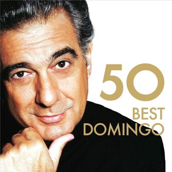 Placido Domingo - 50 Best Placido Domingo