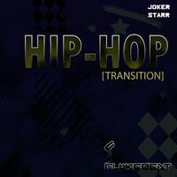 Joker Starr - Hip Hop (Transition)