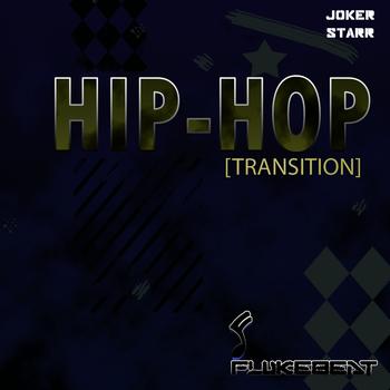 Joker Starr - Hip Hop (Transition)
