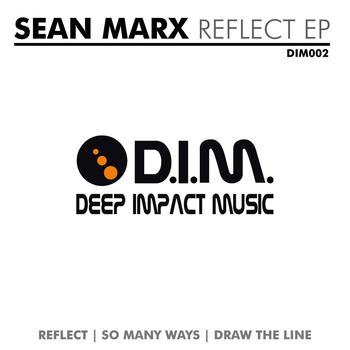 Sean Marx - Reflect EP