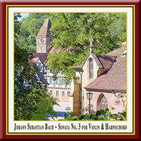 Sebastian Hamann, Thomas Strauss & Wolfgang Bauer Consort - Bach: Violin Sonata No. 3 in E Major, BWV 1016