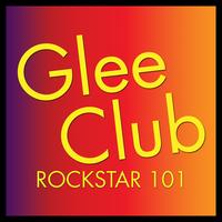 Déjà Vu - Glee Club: Rockstar 101