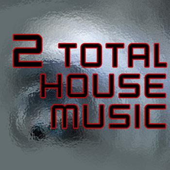 Various Artists - Total House Music Vol. 2