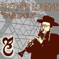 The Klezmer Lounge Band - Klezmer Lounge Hava Nagila
