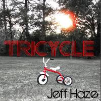 Jeff Haze - Tricycle