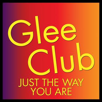 Déjà Vu - Glee Club: Just the Way You Are