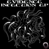 Evidence - Infection EP