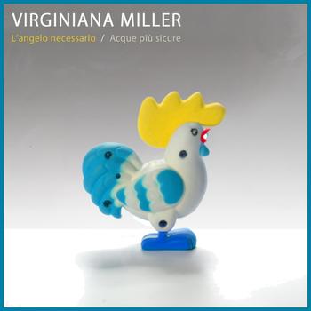 Virginiana Miller - L'angelo necessario