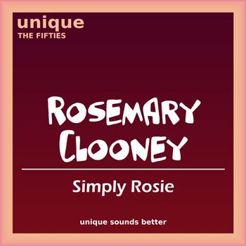 Rosemary Clooney - Simply Rosie